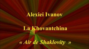 Alexei Ivanov   La Khovantchina   Air de Shaklovity   CCCP 5289 56