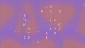Lane 8 Summer 2024 Mixtape
