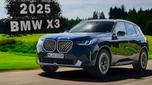 Новый 2025 BMW X3 - Интерьер, Экстерьер и Сцены вождения!