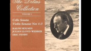 Delius Cello Sonata Julian Lloyd Webber and Eric Fenby part 1