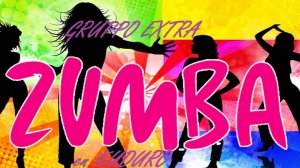 Gruppo Extra - Zumba en Kuduro (My Music Video)