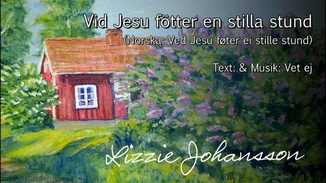 Vid jesu fötter en stilla stund смотреть онлайн