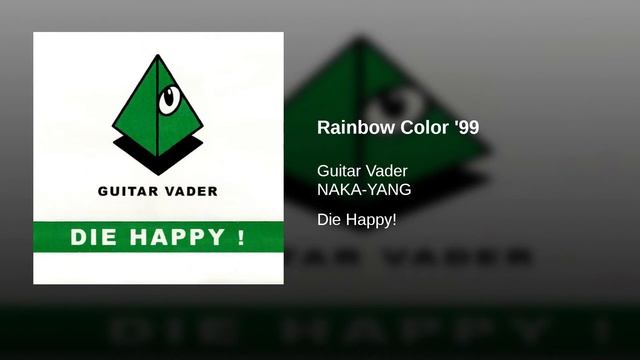Guitar Vader - Rainbow Color '99 смотреть онлайн