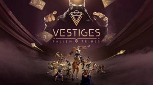 Vestiges: Fallen Tribes