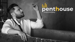 Dobrovolskiy - Penthouse