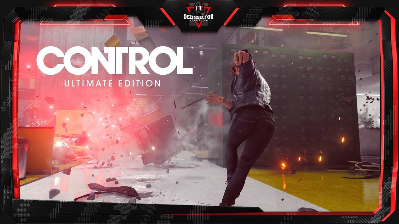 Control: Ultimate Edition - Прохождение #2