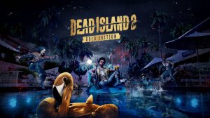 Dead Island 2#новая глава#первая игра#с напарником