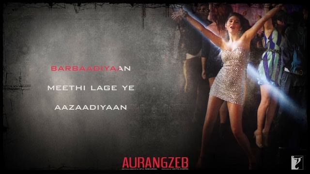 Lyrical: Barbaadiyaan Full Song with Lyrics | Aurangzeb | Arjun Kapoor | Puneet Sharma