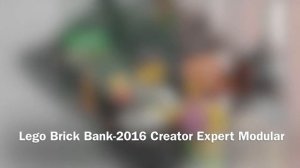 Lego Brick Bank-2016 Creator Expert Modular