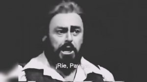 Ridi Pagliaccio - Luciano Pavarotti