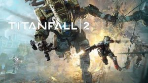 прохожу Titanfall 2 часть 4