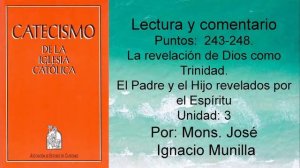 Catecismo de la Iglesia Católica, Punto 243-248; Unidad 3