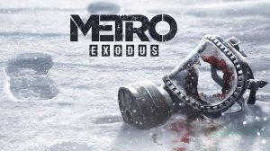 Выпиваем вместе с капитаном. Metro Exodus ＂История Сэма＂