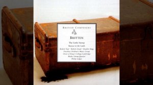 The Little Sweep, Op. 45, Scene 1: Audience Song II. Sammy's Bath. "The Kettles Are Singing"...