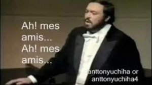 Pavarotti - Ah! mes amis…– Donizetti Az ezred lánya, Tonio cavatinája