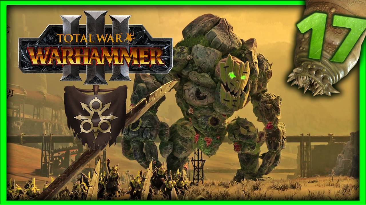 Тамурхан Total War Warhammer 3 прохождение сюжетной кампании (Войско личинок - Нургл) - часть 17