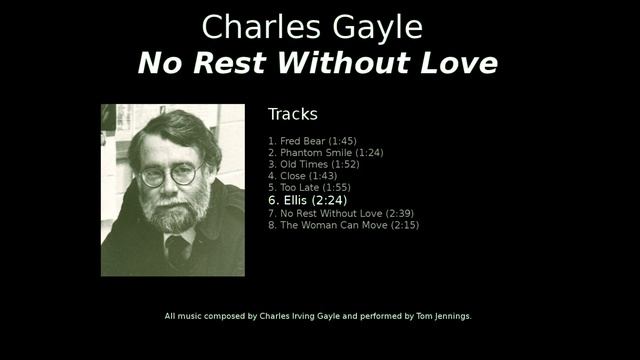 Charles Gayle - 6. Ellis - No Rest Without Love смотреть онлайн