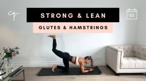 Caroline Girvan - 45 Min GLUTE HAMSTRING WORKOUT | Strong Lean Series Day 3