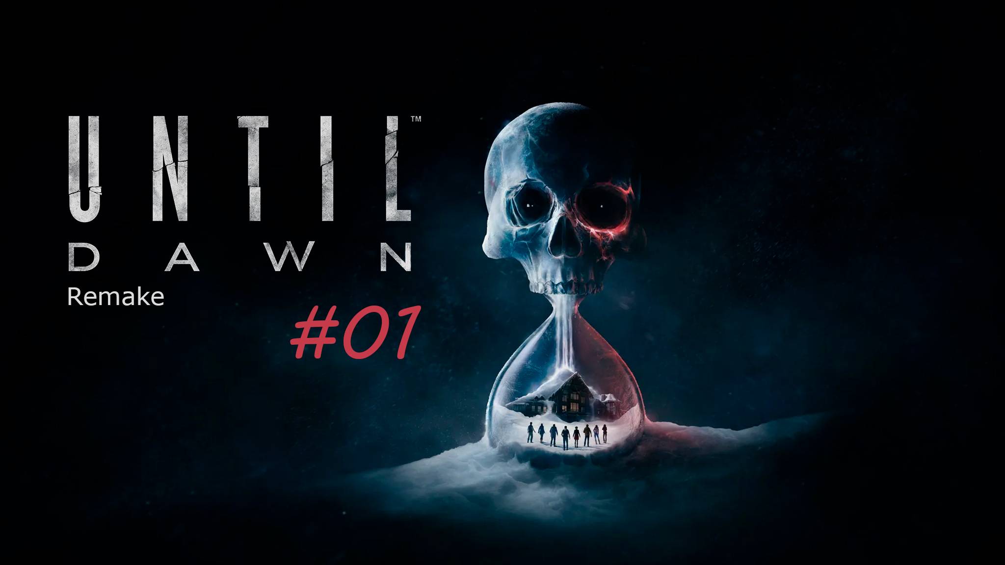 #01 Первый раз играю в UNTIL DAWN (Дожить до рассвета). Remake, PC. 18+