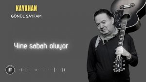 Kayahan - Gonul Sayfam (Lyrics)