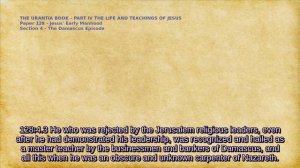 The Urantia Book Paper 128 - JESUS' EARLY MANHOOD