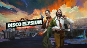 Disco Elysium. Поём в караоке