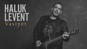 Haluk Levent – Gecti Dost Kervani