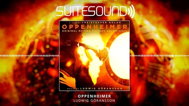 Oppenheimer - Ultimate Soundtrack Suite смотреть онлайн