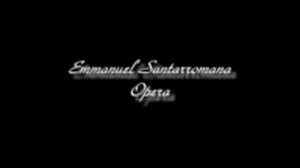 Emmanuel Santarromana - Opera