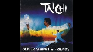 Oliver Shanti & Friends – Tai Chi