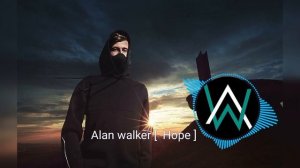 Alan walker [ Hope ] #alanwalker #housemusic