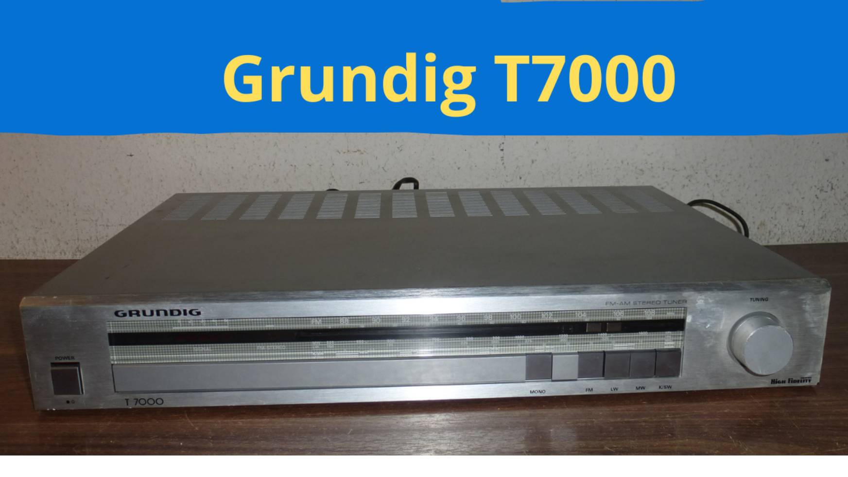 Grundig T7000  Тюнер
