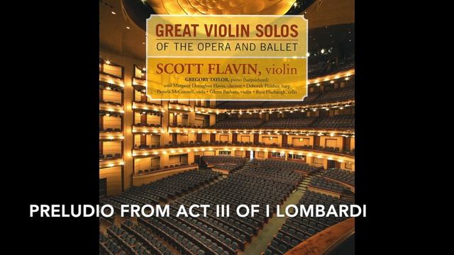 Great Violin Solos of the Opera and Ballet - Preludio, Act III I Lombardi: Giuseppe Verdi смотреть онлайн