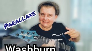 ПРАДЕД SOLAR - WASHBURN PARALLAXE PXM 200 ОБЗОР ГОРЯЧЕГО СИНЕГО ТИГРА!!!