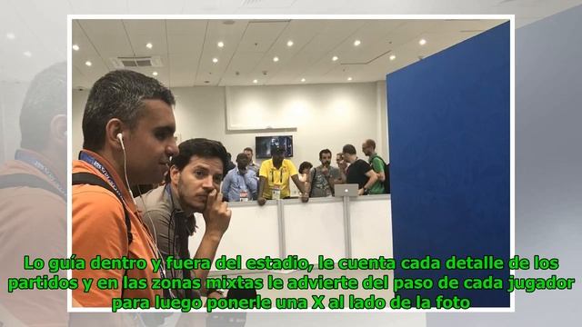 El reportero invidente que cubre el Mundial de Rusia 2018 Football Trends