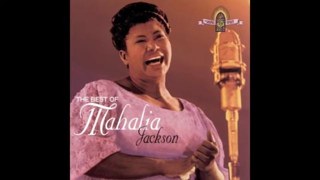 When the Saints Go Marching In - Mahalia Jackson смотреть онлайн