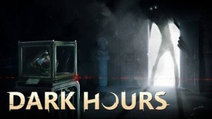 Dark Hours: Эта игра будто создана для ﻿SunOlik﻿