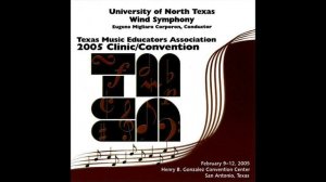 TMEA (2005) NTWS Eugene Migliaro Corporon