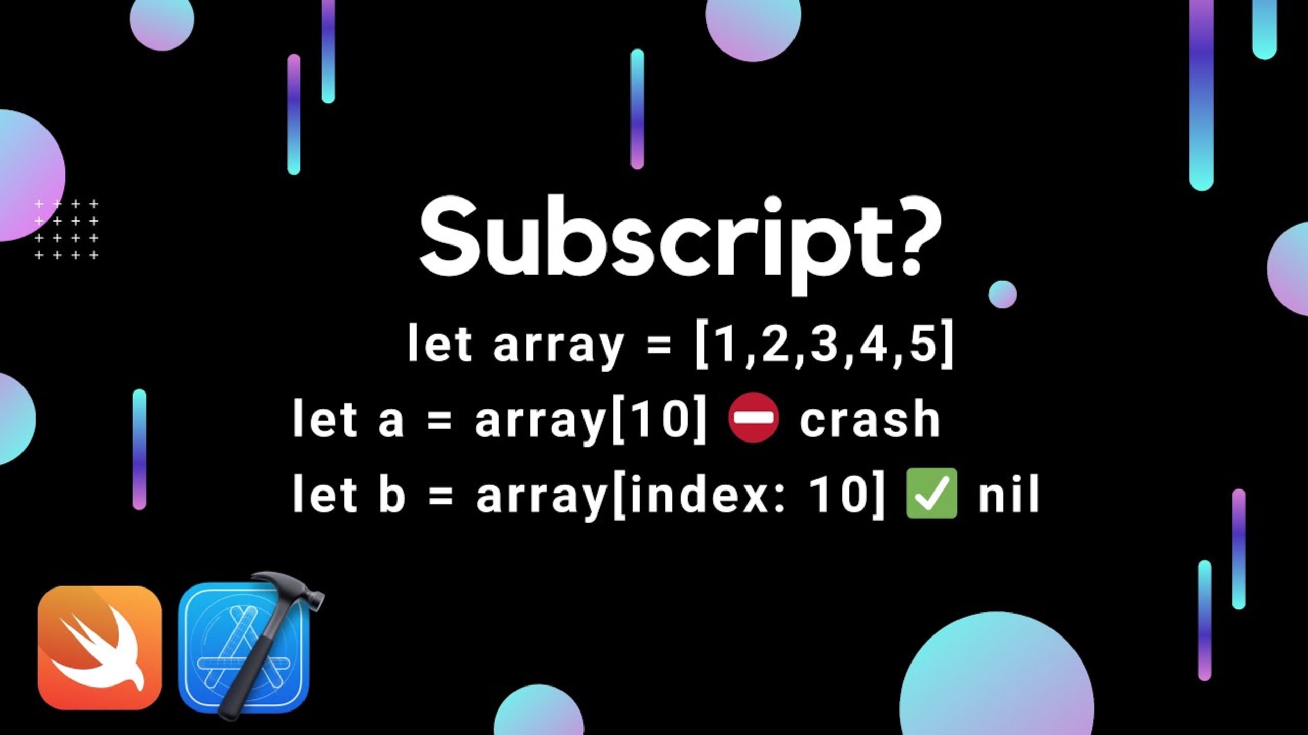 Что такое сабскрипт? Безопасное извлечение элемента из массива (Swift, Xcode, subscript)