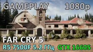 RYZEN 5 7500F 5.2 ГГц + GTX 1660 SUPER / FAR CRY 5 / GAME PLAY