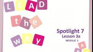 #Spotlight 7. Module 3a. Lead the way. #Relative pronouns & adverbs. #Относительные #местоимения.