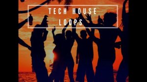 [ FREE DOWNLOAD  ] Tech House Loops Vol.1 Sample pack  By DDA