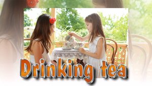 Drinking tea - Sing and Speak English/ Английский по песням для начинающих