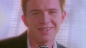 Rick Astley - Never Gonna Give You Up