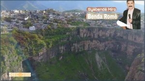 Syabendê Mîro - benda romê Сябанде Миро