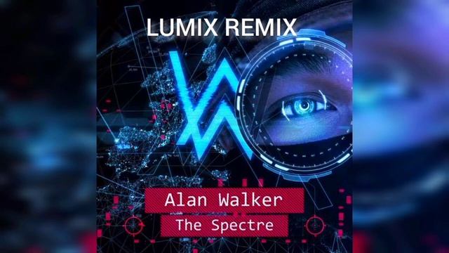 Alan Walker - The Spectre (LUMIX REMIX) || Slowed & Reverb смотреть онлайн