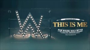 Keala Settle & The Greatest Showman Ensemble - This Is Me (Alan Walker Relift) [Instrumental]