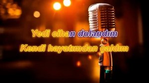sezen aksu ben sende tutuklu kaldım karaoke