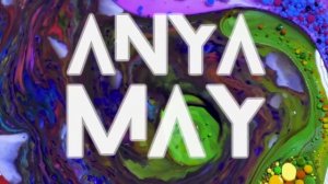 Anya May - Наяву