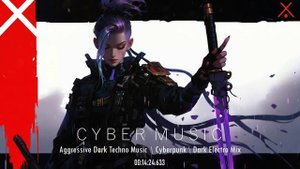 Aggressive Dark Techno Music \ Cyberpunk \ Dark Electro Mix